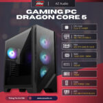 Gaming PC Dragon Core 5